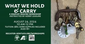 Registration for What We Hold and Carry with Kerry Leasure cover picture