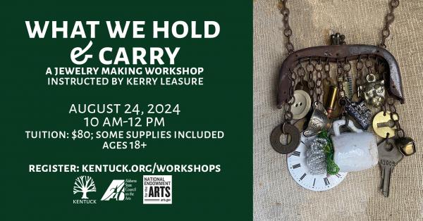 What We Hold & Carry: A Jewelry Making Workshop with Kerry Leasure