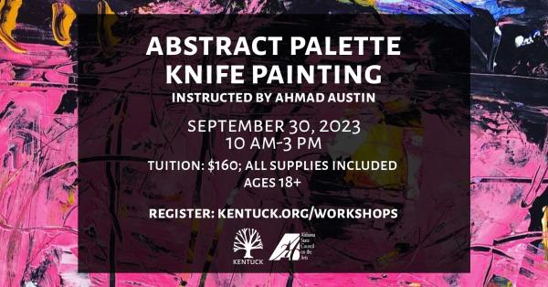 Abstract Palette Knife Painting with Ahmad Austin: September 2023