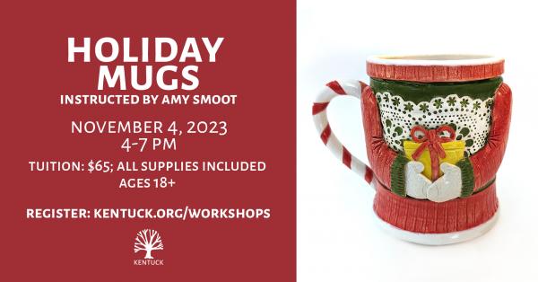 Holiday Mugs with Amy Smoot: December 2023