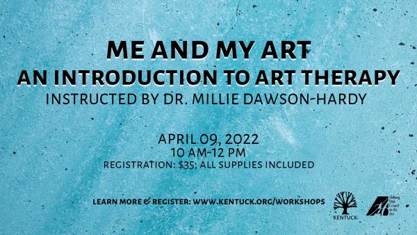 Me and My Art: An Introduction to Art Therapy with Dr. Millie Dawson-Hardy