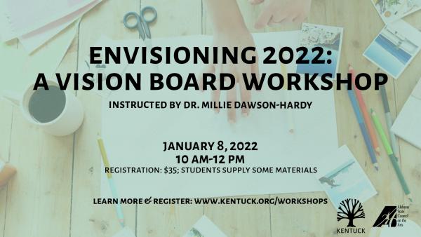 Envisioning 2022: A Vision Board Workshop with Dr. Millie Dawson-Hardy