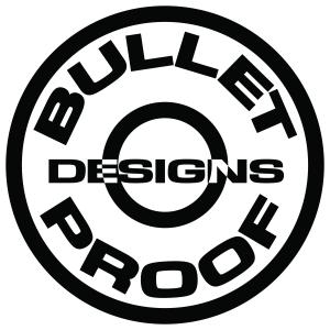 Bullet Proof Designs