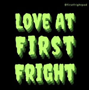 Love at First Fright