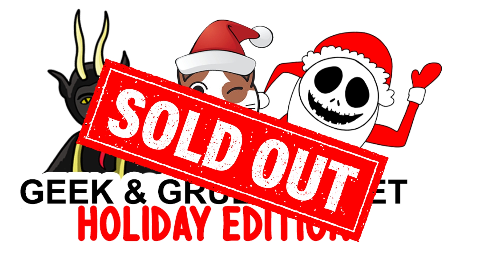 (Sold Out) Geek and Grub Market (Holiday Edition)