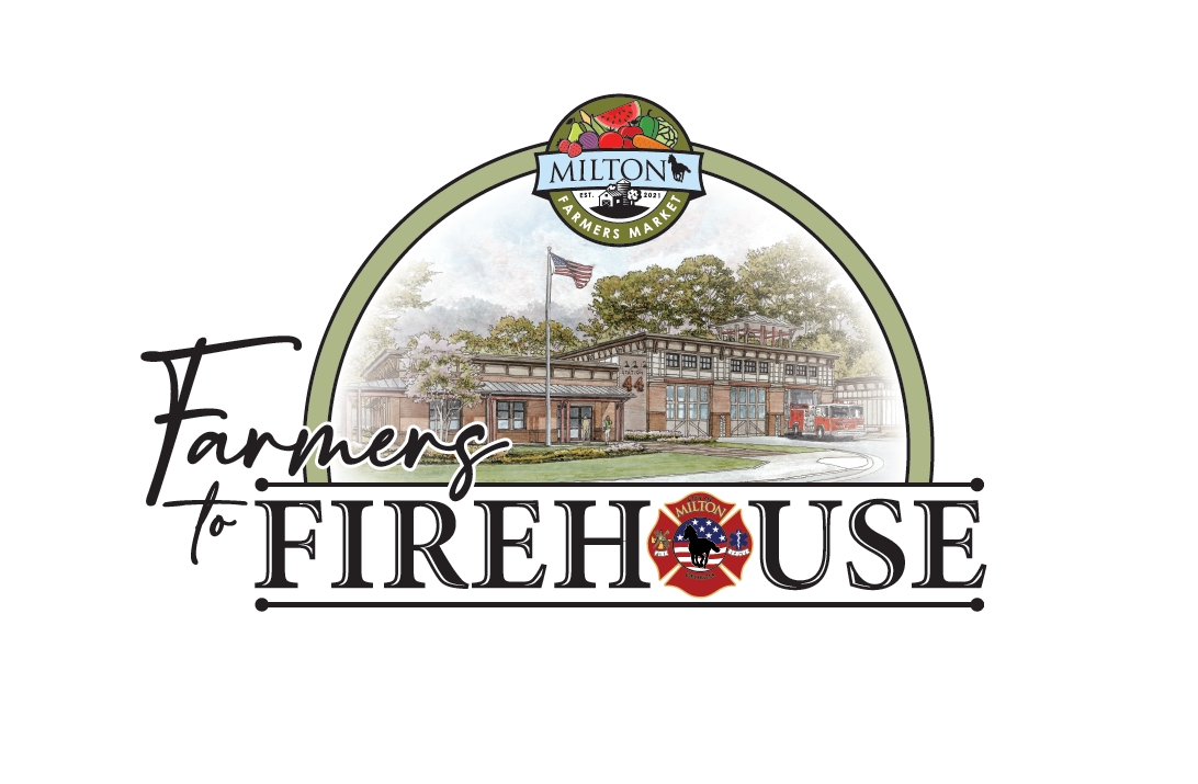 Farmers to Firehouse- Milton Farmer's Market