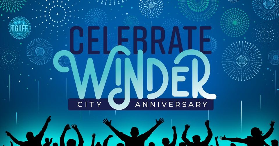 TGIFF Presents: Celebrate Winder  2024