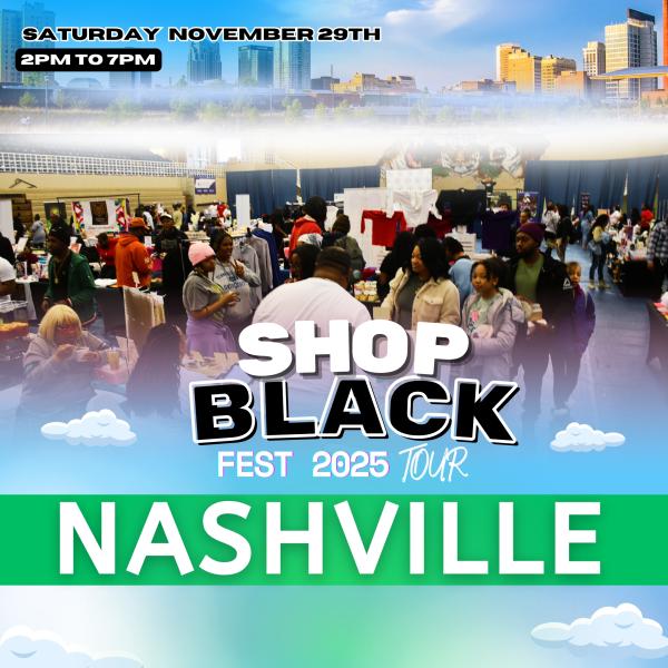 Nashville - Shop Black Fest - Location TBA  11/29/2025