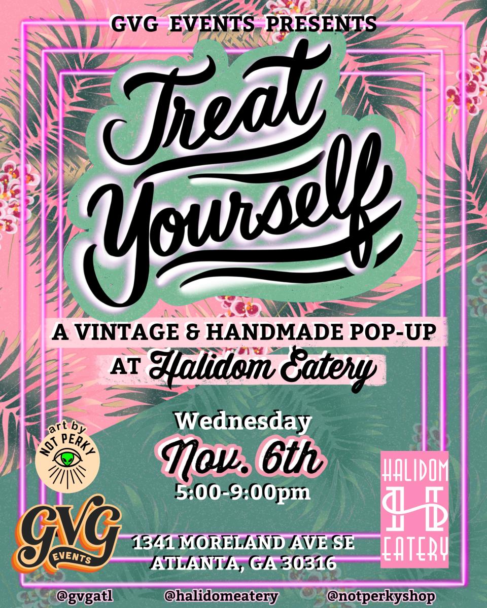 Treat Yourself- A Vintage and Handmade Pop Up at Halidom Eatery - November 6th, 2024