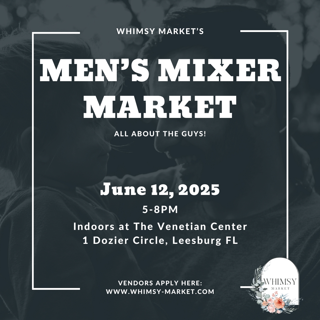 Whimsy Market - Men's Mixer Market - June 2025