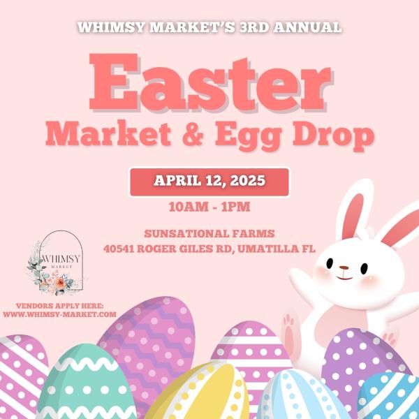 April 12, 2025 - 3rd Annual Easter Market