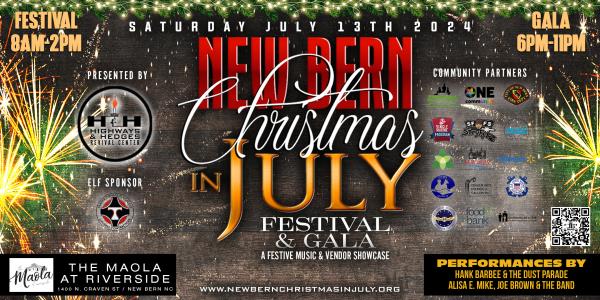 NEW BERN CHRISTMAS IN JULY: Festival & Gala