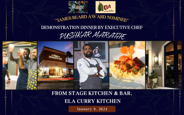 Demonstration Dinner with Executive Chef Pushkar Marathe from Stage Kitchen & Bar, Ela Curry Kitchen
