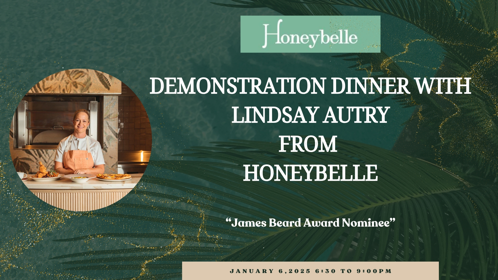 Demonstration Dinner with Chef Lindsay Autry from Honeybelle cover image