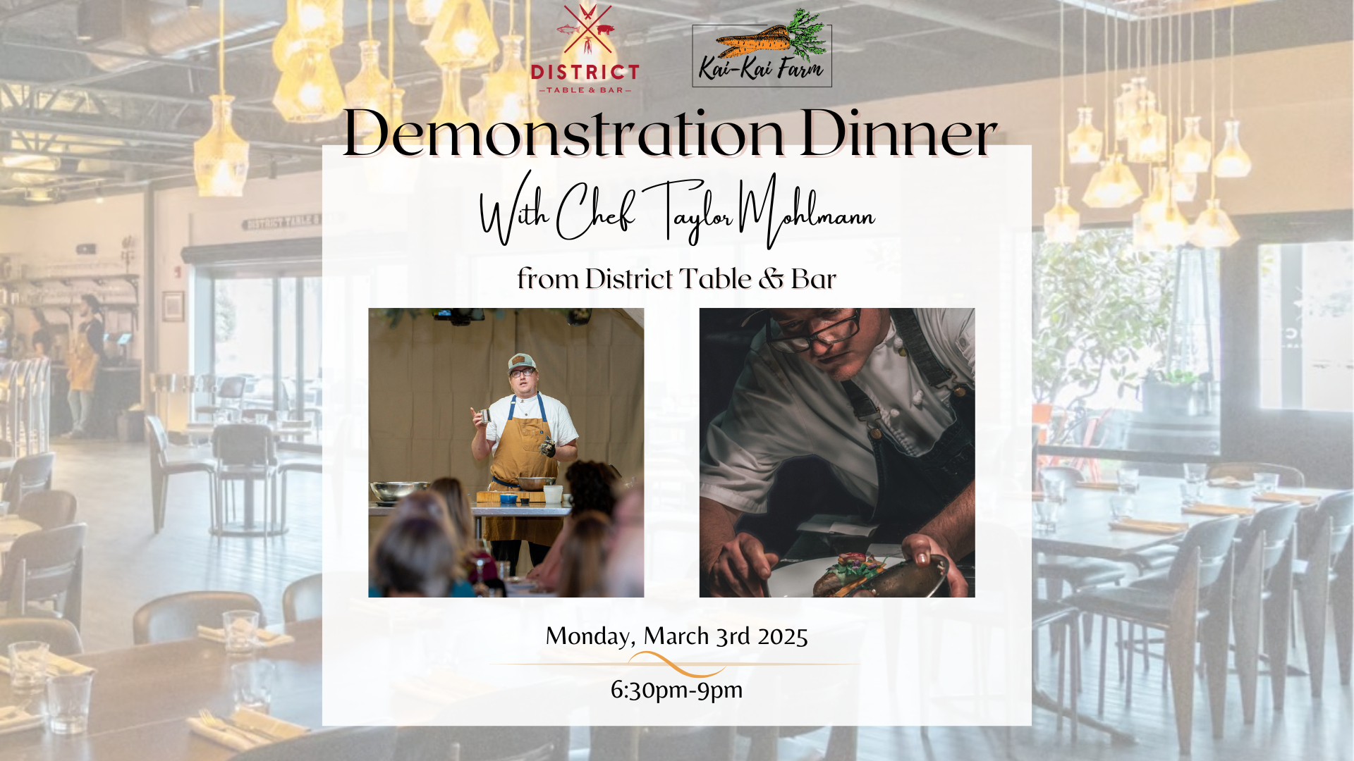 Demonstration Dinner with Chef Taylor Mohlmann from District Table & Bar cover image