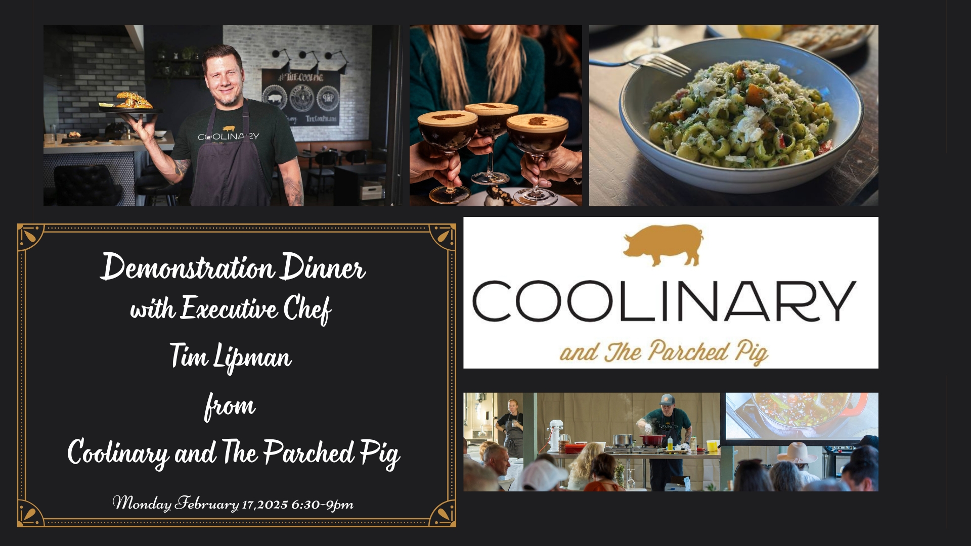 Demonstration Dinner with Executive Chef Tim Lipman from Coolinary and the Parched Pig cover image