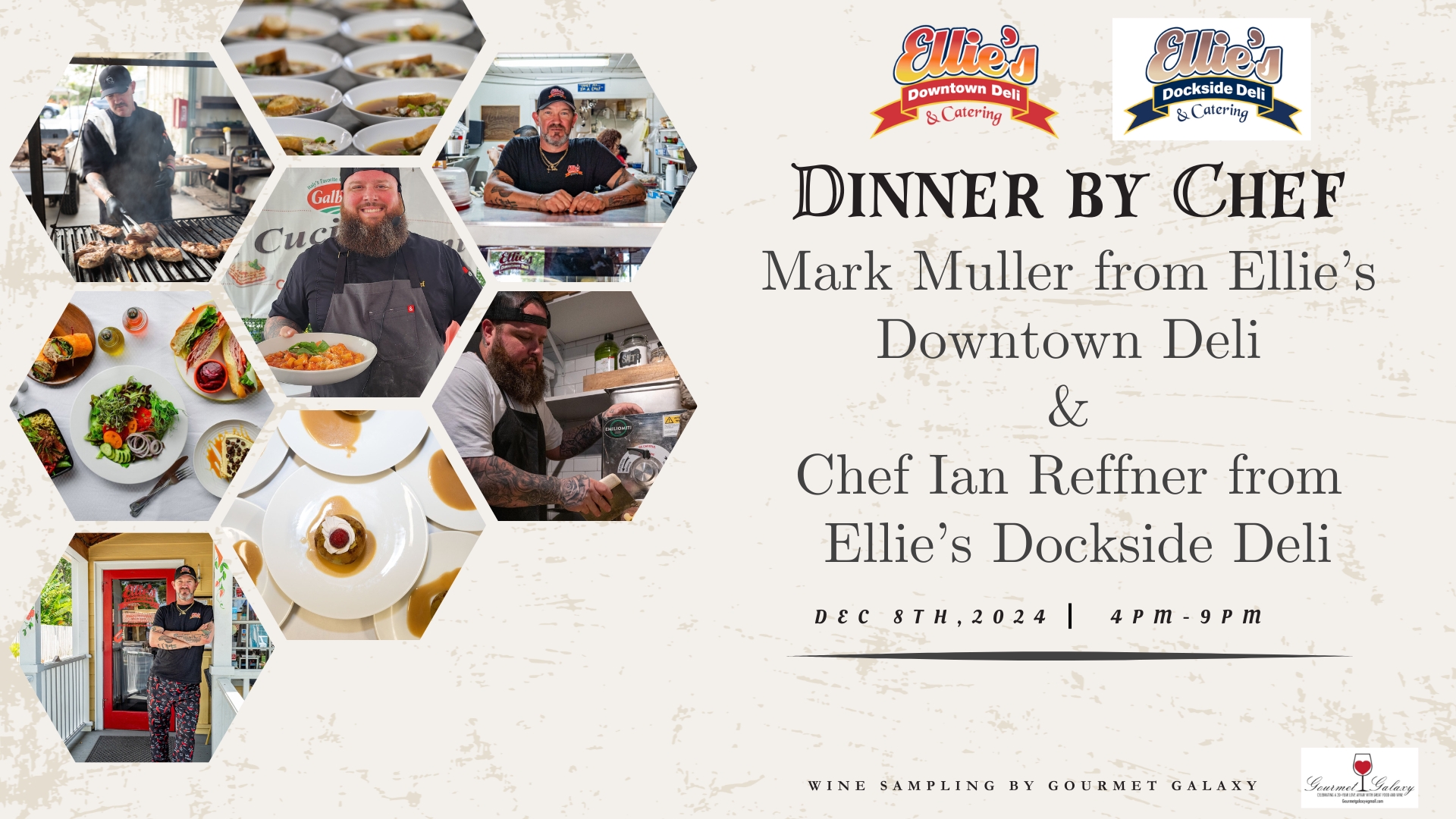 Dinner by Chef Mark Muller from Ellie's Downtown Deli and Chef Ian Reffner from Ellie's Dockside Deli