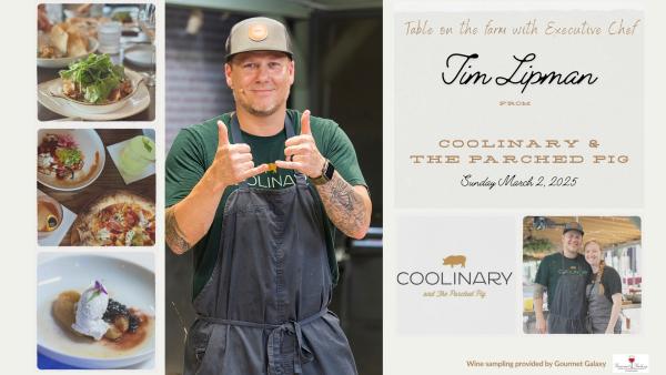 Dinner by Executive Chef Tim Lipman from Coolinary and The Parched Pig