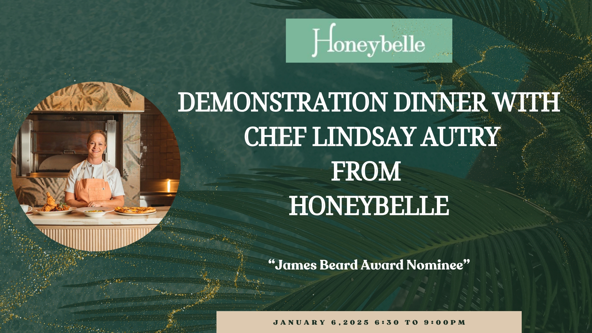 Demonstration Dinner with Chef Lindsay Autry from Honeybelle