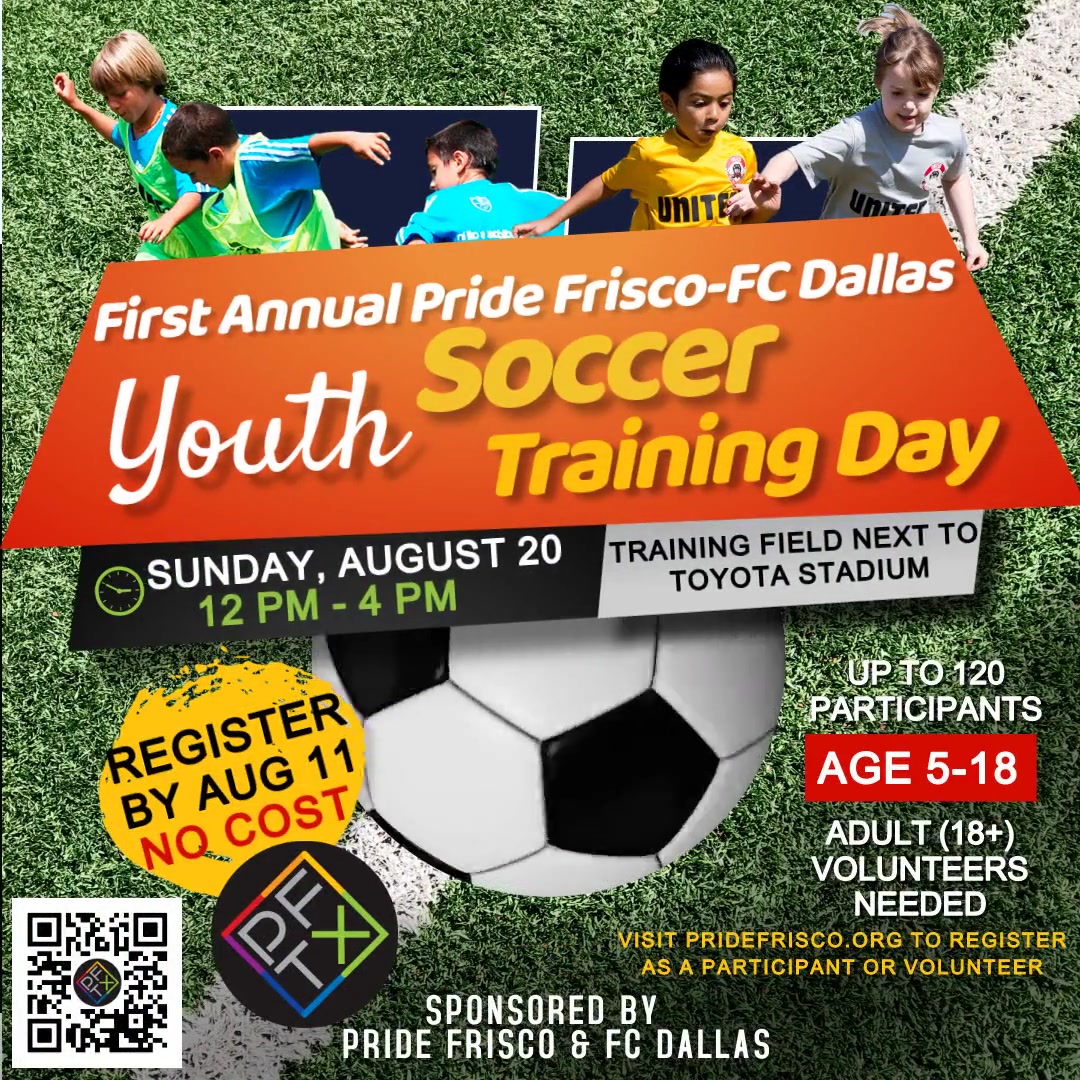 Pride Frisco-FC Dallas Youth Soccer Training Day (training Field next to Toyota Stadium) cover image