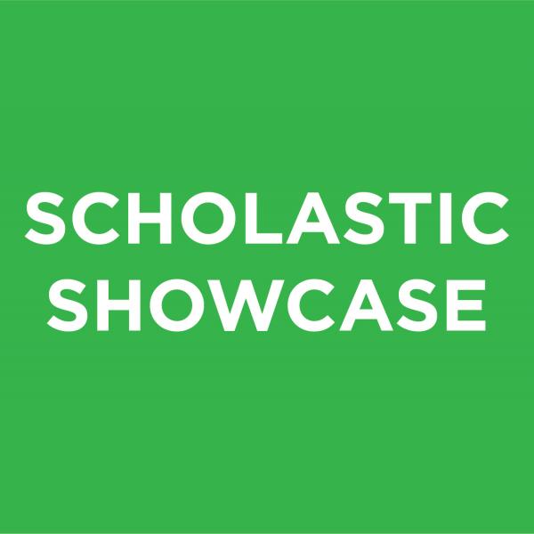 Scholastic Showcase