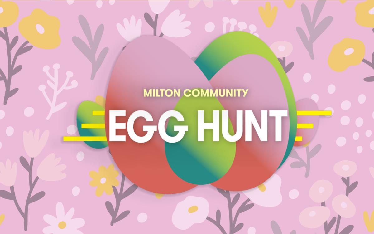 Milton Community Egg Hunt 2025