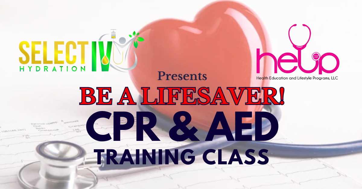 BE A LIFESAVER! CPR & AED TRAINING CLASS