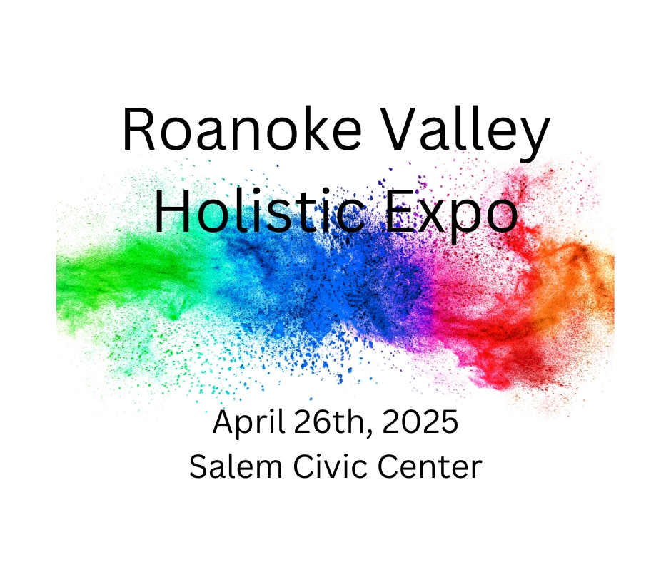 Roanoke Valley Holistic Expo 2025 Eventeny