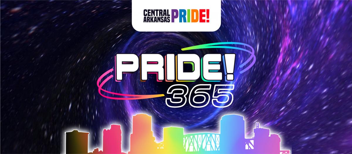 Oct 19th -12th Annual 2024 Central Arkansas PRIDE  Fest and Parade -Theme is PRIDE365