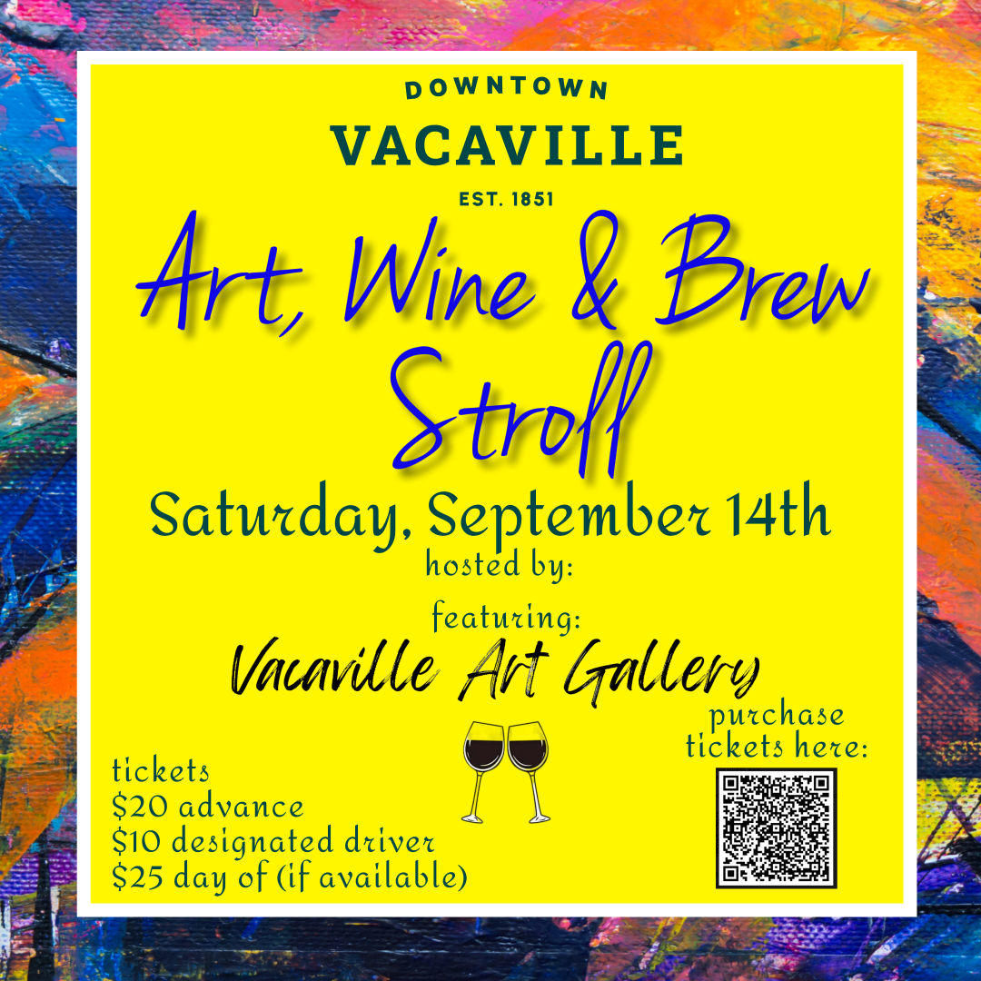 2024 Downtown Vacaville Art, Wine & Brew Stroll cover image