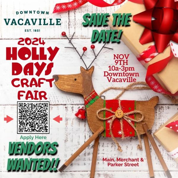 Downtown Vacaville's 2024 Holly Days Craft  Fair