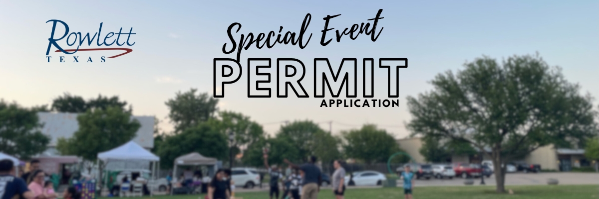 Rowlett Special Event Permit Application 2025