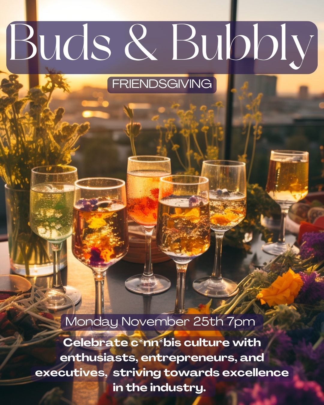 Buds & Bubbly: FriendsGiving Special Edition