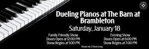 Dueling Pianos - Early Show: 12 - 4  PM