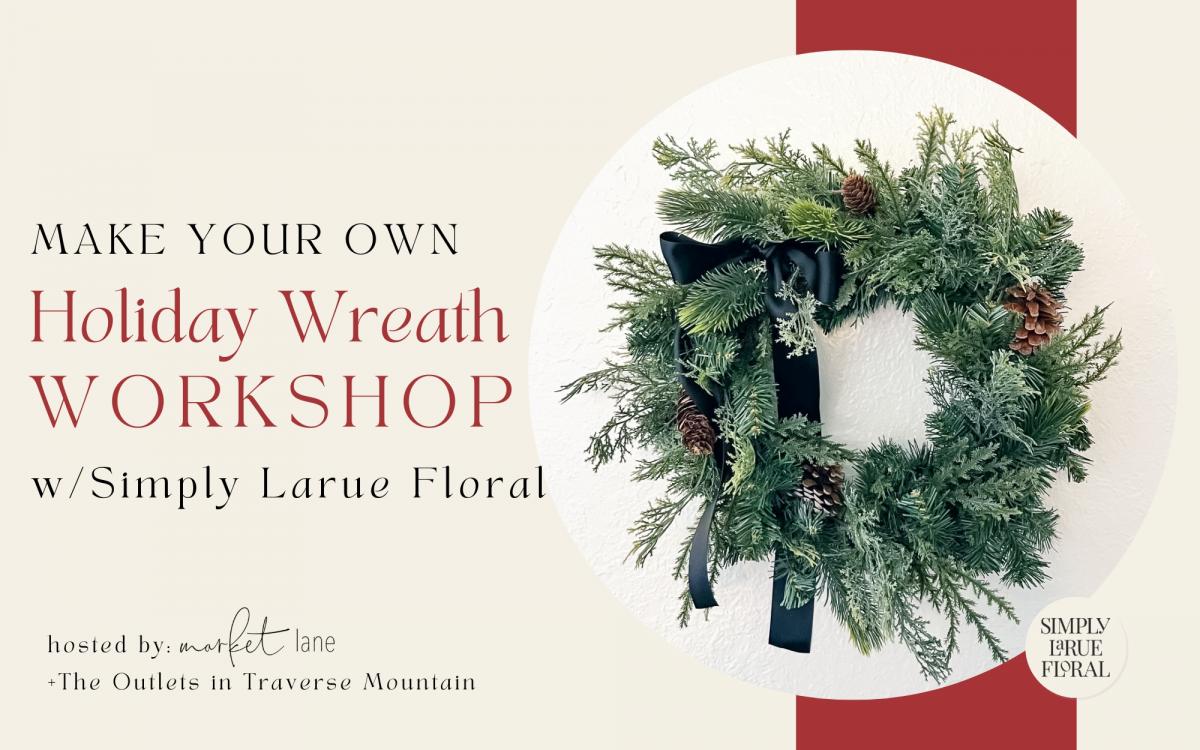 Holiday Wreath Workshop w/ Simply Larue Floral cover image