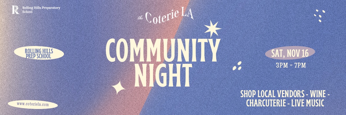 The Coteriè LA Pop-Up Market: Community Night