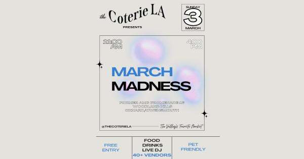 The Coterie LA Pop-Up Market: March Madness