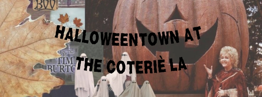 The Coteriè LA Pop-Up Market: Halloweentown at The Coteriè LA cover image