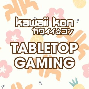 Kawaii Kon 2024 Tabletop Gaming Room Application