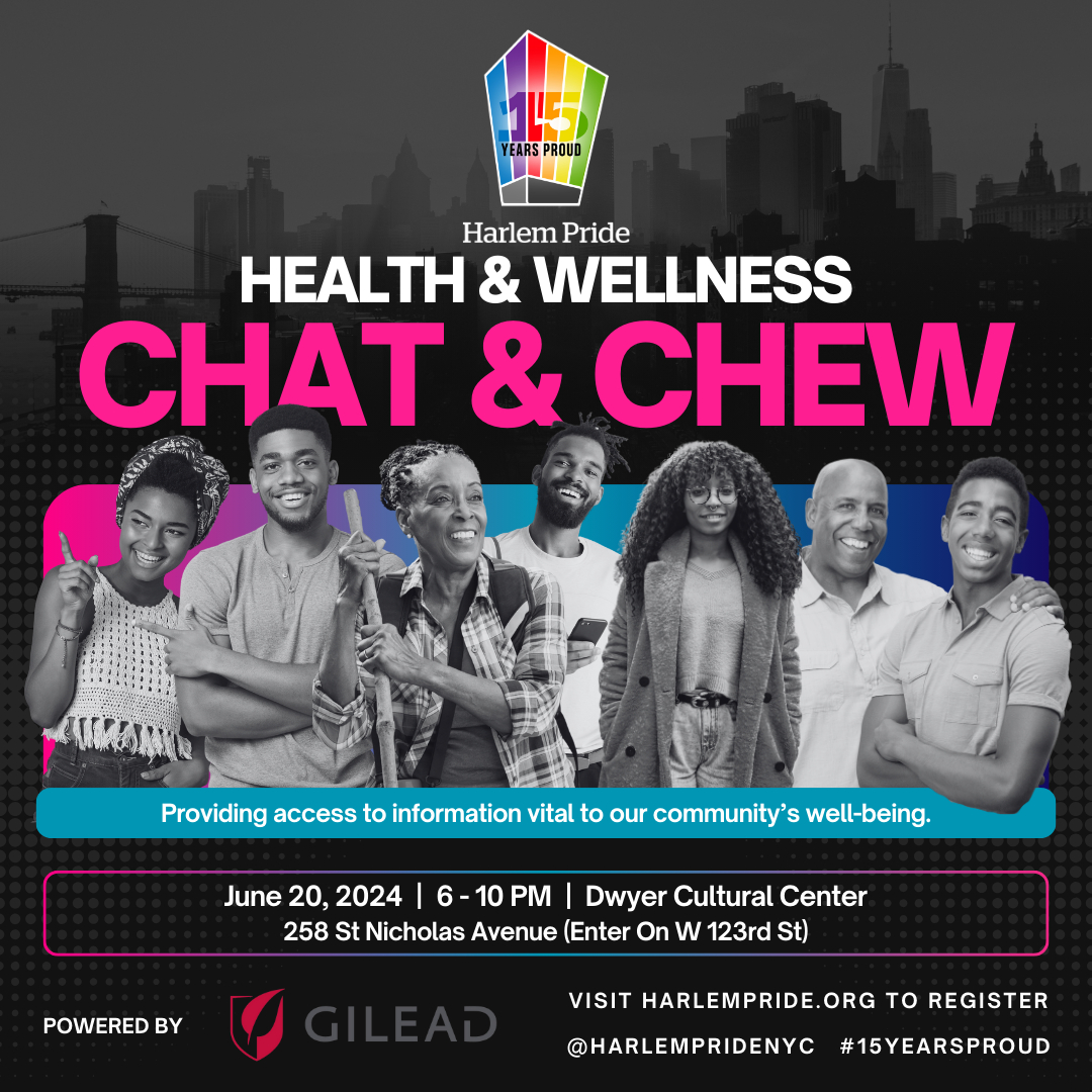 Harlem Pride 2024 Health & Wellness Chat & Chew