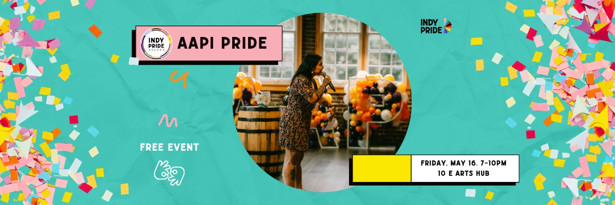 AAPI Pride - Indy Pride Season 2025