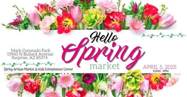 "Hello Spring" Artisan & Kid's Entrepreneur  Market