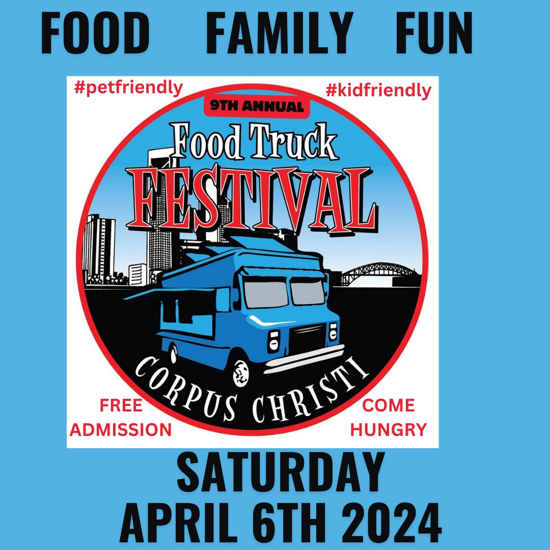 9th Annual Corpus Christi Food Truck Festival 2024 Downtown Corpus   58859 Cover Dd12qg3pqbz41710794739 1200 