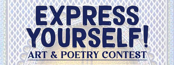 Express Yourself! Art & Poetry Contest