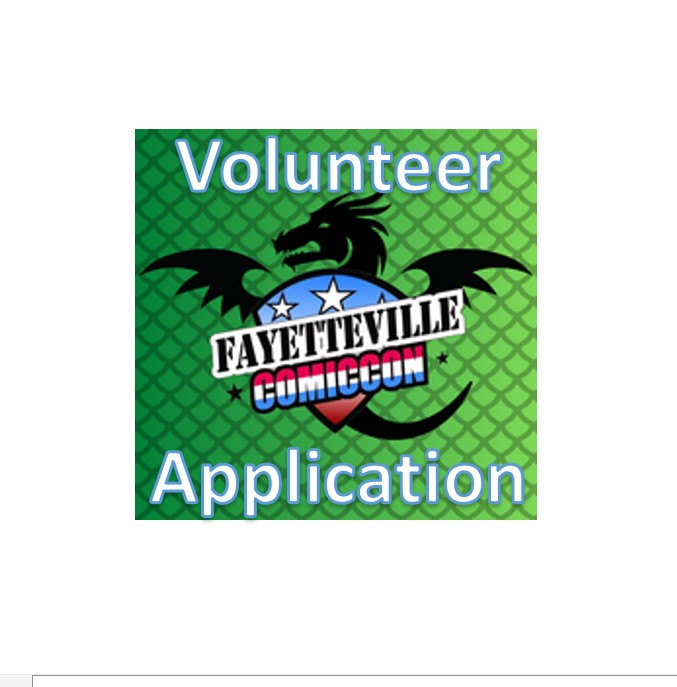 Volunteer Application Fayetteville Comic Con Fall 2023 Eventeny