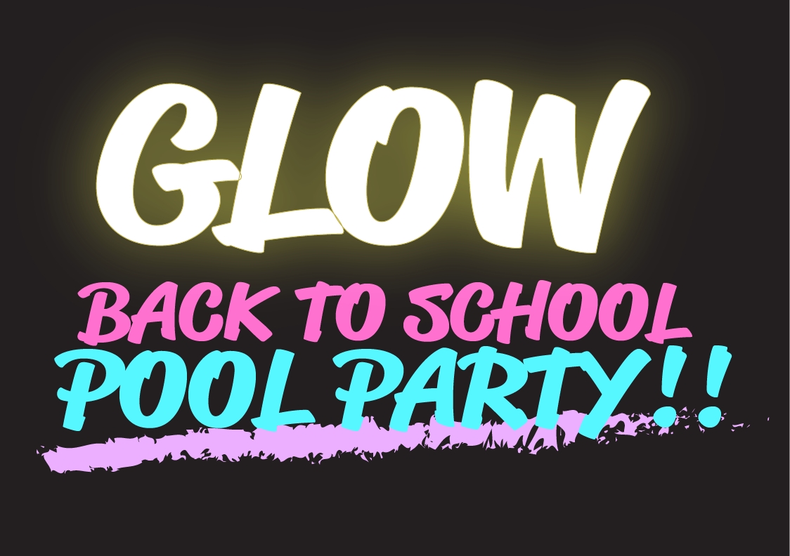 Glow Back to School Pool Party
