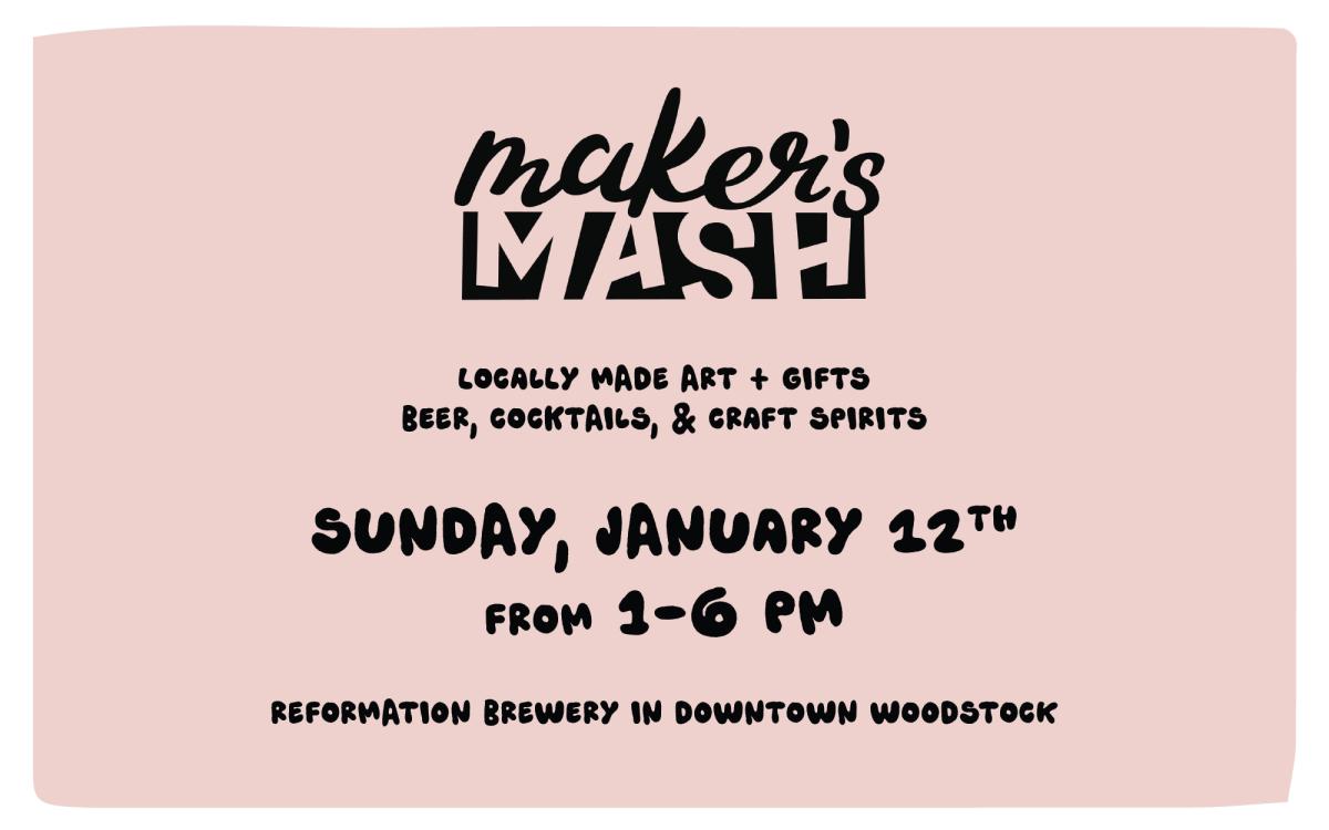 Maker's Mash at Reformation Brewery - January