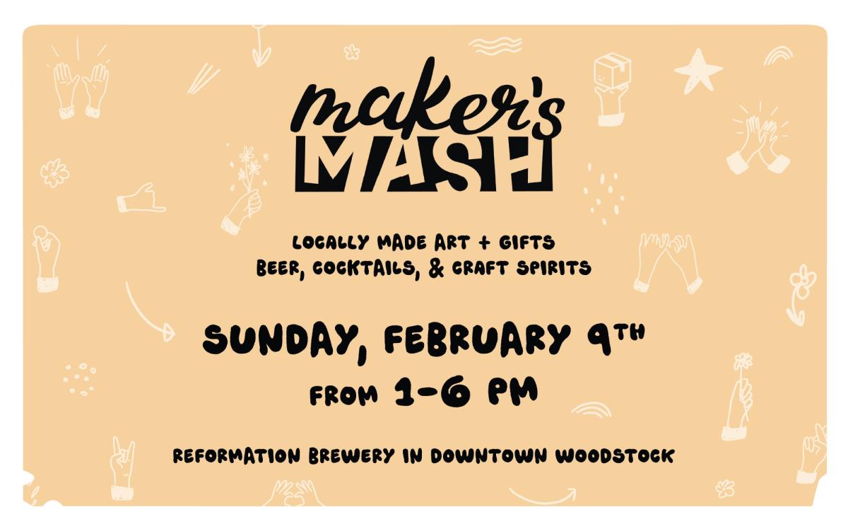 Maker's Mash at Reformation Brewery - Feb 9