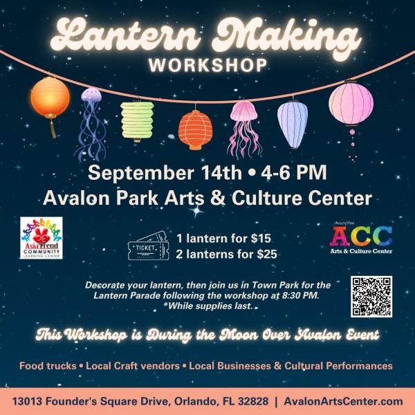 Lantern Workshop - Moon Over Avalon 2024