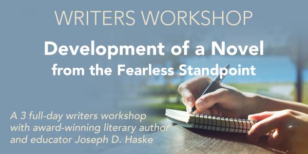 WRITERS WORKSHOP: Development of a Novel